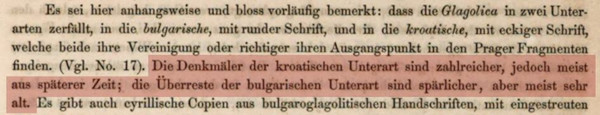 U jednom ulomku 5. poglavlja iste cjeline, na str. 5, tvrdi da iako su glagoljski spomenici u Hrvatskoj brojni, svi su iz kasnijeg doba, dok su u Bugarskoj rijetki, ali stariji.