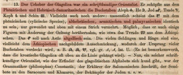 U istoj cjelini u 13. poglavlju, na str. 7, tvrdi da je autor glagoljice "pismoznalac Orijentalist", koji je glagoljicu načinio iz feničkih i hebrejsko-samaritanskih znakova, te starohebrejskih, aramejskih, palmiranskih, starogalskih i etiopskih slova, te da je ta osoba Konstantin, ne navodeći nikakav dokaz.