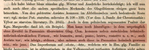 U drugoj cjelini knjige, u 7. poglavlju, na str. 43, za Glagolita Clozianus (Frankopanski kodeks) Šafarik tvrdi da je bez sumnje panonskog porijekla odnosno u "češko-slovačkom obliku".