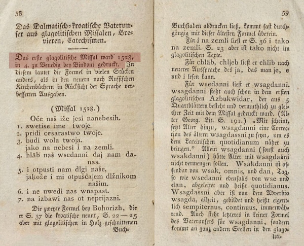 Na stranici 58. Josef Dobrovsky piše da je "Prvi glagoljski misal otisnuo Bindoni 1528. godine u Veneciji.", ne znajući za "Misal po zakonu rimskog dvora" otisnut u Kosinju 1483. godine, dakle 45 godina ranije.