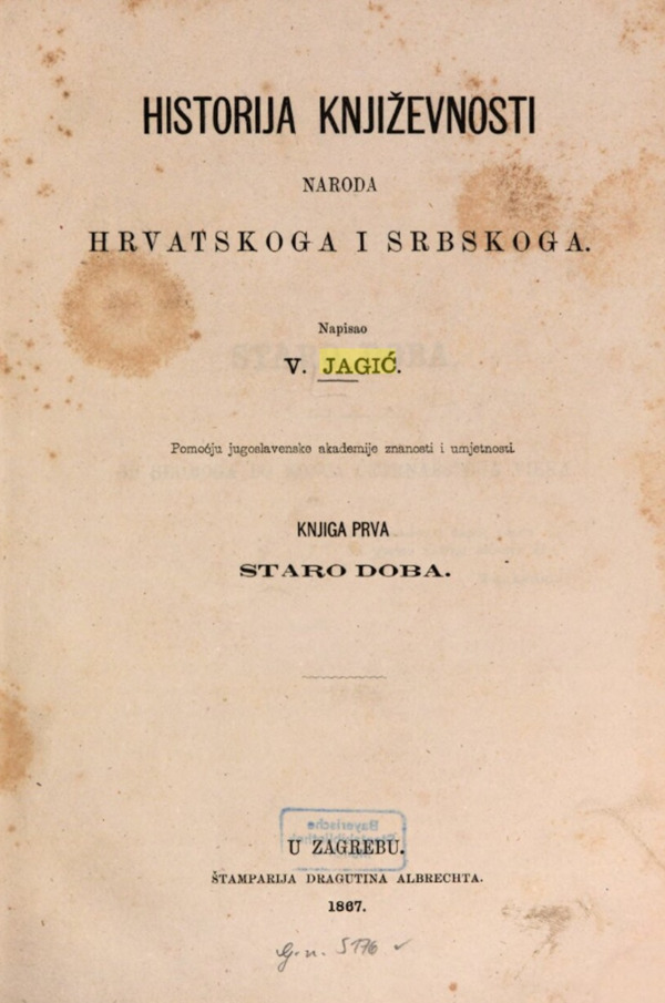 Naslovnica knjige ”Historija književnosti naroda hrvatskoga i srbskoga” u kojoj Jagić izražava neslaganje s ćirilometodskom teorijom. (Izvor: Internet Archive (archive.org))