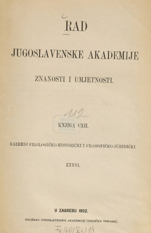 ”Rad Jugoslavenske akademije znanosti i umjetnosti” iz 1892. godine (Izvor: Digitalna zbirka i katalog Hrvatske akademije znanosti i umjetnosti (dizbi.hazu.hr) - T. Maretić ”Život i kniževni rad F. Miklošića”, ”Rad Jugoslavenske akademije znanosti i umjetnosti”, Knjiga 35 (ili 112), Zagreb 1892.)